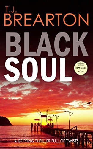 Stock image for BLACK SOUL a gripping thriller full of twists for sale by Blue Vase Books