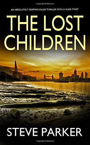 Stock image for THE LOST CHILDREN an absolutely gripping killer thriller with a huge twist for sale by Reuseabook