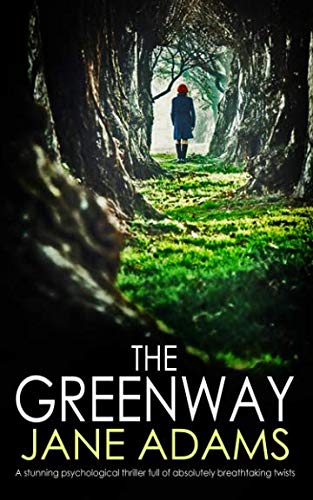 Beispielbild fr THE GREENWAY: a stunning psychological thriller full of absolutely breathtaking twists (Detective Mike Croft) zum Verkauf von WorldofBooks