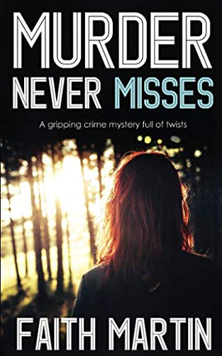 Stock image for MURDER NEVER MISSES a gripping crime mystery full of twists (DI Hillary Greene) for sale by KuleliBooks