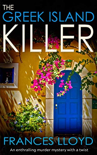Beispielbild fr THE GREEK ISLAND KILLER an enthralling murder mystery with a twist (Detective Inspector Jack Dawes Mystery) zum Verkauf von WorldofBooks