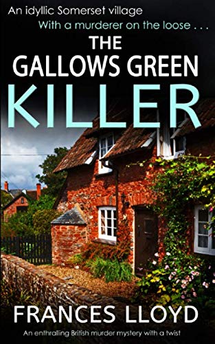 Beispielbild fr THE GALLOWS GREEN KILLER an enthralling British murder mystery with a twist (Detective Inspector Jack Dawes Mystery) zum Verkauf von WorldofBooks