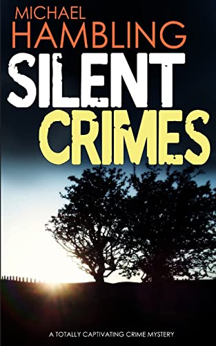 Stock image for SILENT CRIMES a totally captivating crime mystery: 8 (Detective Sophie Allen) for sale by WorldofBooks