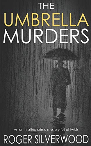 Stock image for THE UMBRELLA MURDERS an enthralling crime mystery full of twists (Yorkshire Murder Mysteries) for sale by HPB Inc.
