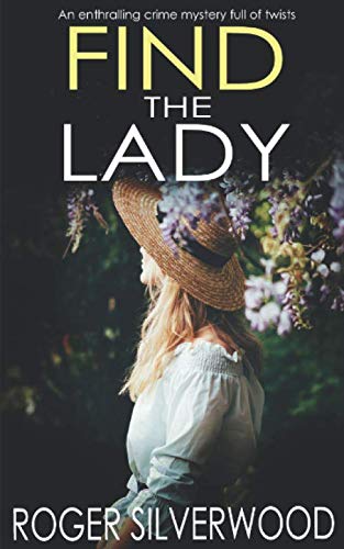 Imagen de archivo de FIND THE LADY an enthralling crime mystery full of twists (Yorkshire Murder Mysteries) a la venta por ThriftBooks-Atlanta