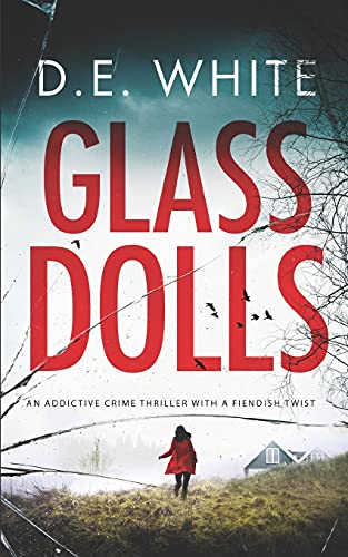 Stock image for GLASS DOLLS an addictive crime thriller with a fiendish twist: 1 (Detective Dove Milson) for sale by WorldofBooks