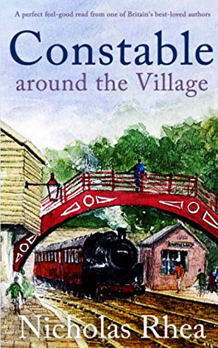 9781789313703: CONSTABLE AROUND THE VILLAGE a perfect feel-good read from one of Britain’s best-loved authors