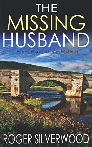 Stock image for THE MISSING HUSBAND an enthralling crime mystery full of twists (Yorkshire Murder Mysteries) for sale by ThriftBooks-Dallas