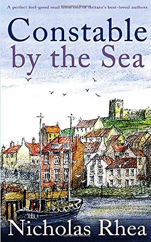 Stock image for CONSTABLE BY THE SEA a perfect feel-good read from one of Britain's best-loved authors (Constable Nick Mystery) for sale by Reliant Bookstore