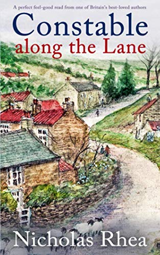 Beispielbild fr CONSTABLE ALONG THE LANE a perfect feel-good read from one of Britain's best-loved authors (Constable Nick Mystery) zum Verkauf von Reliant Bookstore