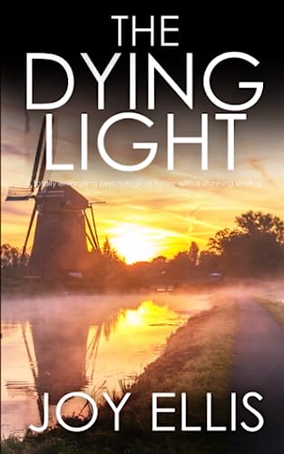 Beispielbild fr THE DYING LIGHT a totally enthralling psychological thriller with a stunning ending (Detective Matt Ballard Mystery) zum Verkauf von WorldofBooks