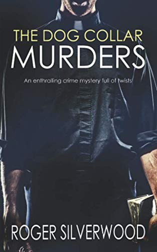 Imagen de archivo de THE DOG COLLAR MURDERS an enthralling crime mystery full of twists (Yorkshire Murder Mysteries) a la venta por WorldofBooks