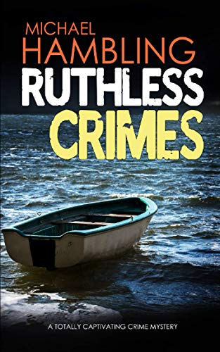 Stock image for RUTHLESS CRIMES a totally captivating crime mystery (Detective Sophie Allen) for sale by Better World Books: West