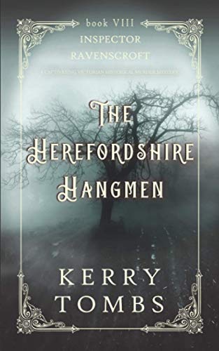 Imagen de archivo de THE HEREFORDSHIRE HANGMEN a captivating Victorian historical murder mystery (Inspector Ravenscroft Detective Mysteries) a la venta por Goodwill of Colorado