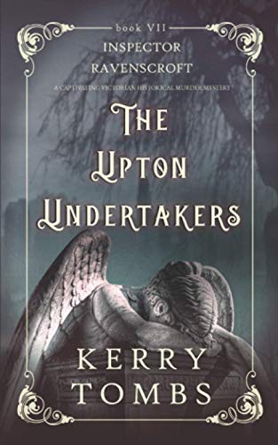 Imagen de archivo de THE UPTON UNDERTAKERS a captivating Victorian historical murder mystery (Inspector Ravenscroft Detective Mysteries) a la venta por Goodwill of Colorado