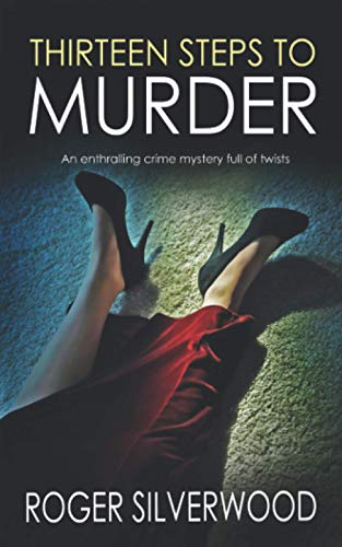 Imagen de archivo de THIRTEEN STEPS TO MURDER an enthralling crime mystery full of twists (Yorkshire Murder Mysteries) a la venta por WorldofBooks