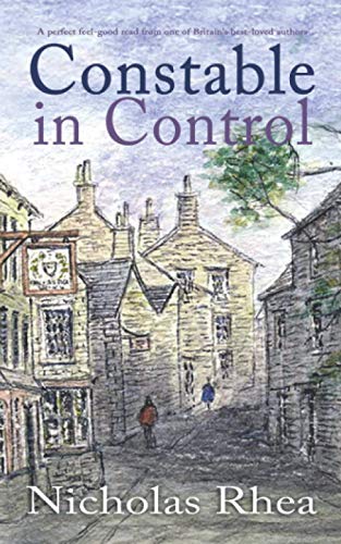 Beispielbild fr CONSTABLE IN CONTROL a perfect feel-good read from one of Britain  s best-loved authors (Constable Nick Mystery) zum Verkauf von WorldofBooks