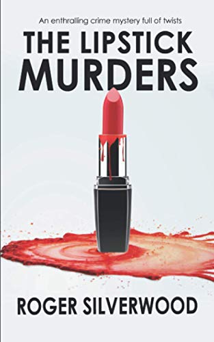Stock image for THE LIPSTICK MURDERS an enthralling crime mystery full of twists (Yorkshire Murder Mysteries) for sale by HPB-Emerald