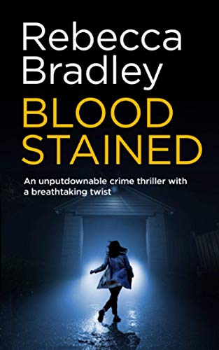 Imagen de archivo de BLOOD STAINED an unputdownable crime thriller with a breathtaking twist (Detective Claudia Nunn Mystery) a la venta por Better World Books: West