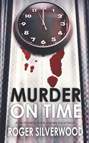 Stock image for MURDER ON TIME an enthralling crime mystery full of twists (Yorkshire Murder Mysteries) for sale by SecondSale