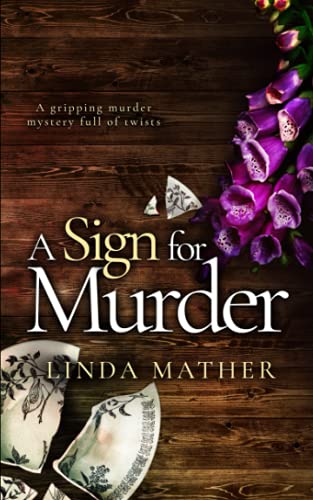 Beispielbild fr A SIGN FOR MURDER a gripping murder mystery full of twists (Jo and Macy Mysteries) zum Verkauf von WorldofBooks