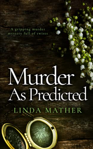 Stock image for MURDER AS PREDICTED a gripping murder mystery full of twists (Jo and Macy Mysteries) for sale by Book Deals