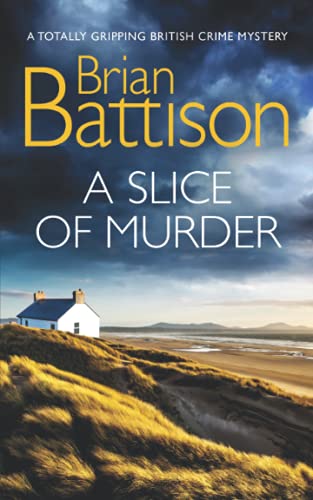 Stock image for A SLICE OF MURDER a totally gripping British crime mystery (Detective Jim Ashworth) for sale by WorldofBooks