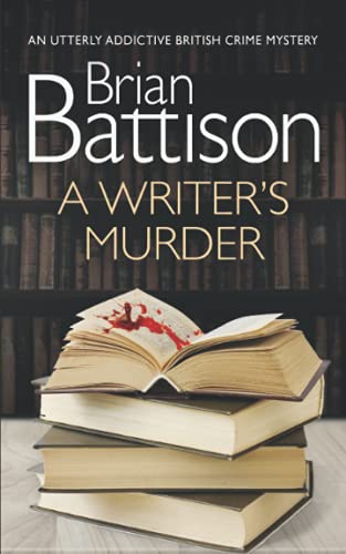 Stock image for A WRITER'S MURDER an utterly addictive British crime mystery for sale by ThriftBooks-Atlanta