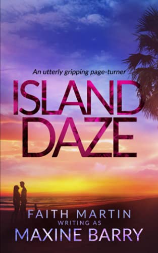 Stock image for ISLAND DAZE an utterly gripping page-turner (Great Reads) for sale by Book Deals