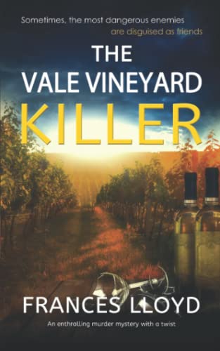 Imagen de archivo de The VALE VINEYARD KILLER an Enthralling Murder Mystery with a Twist a la venta por Better World Books: West