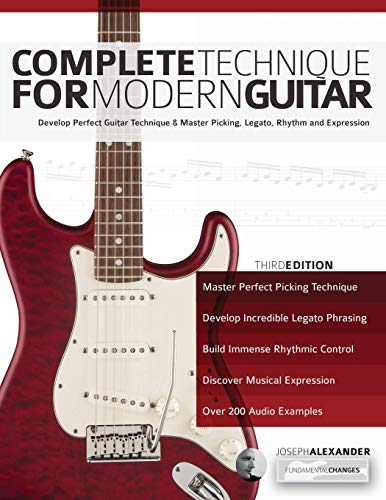 Beispielbild fr Complete Technique for Modern Guitar: Develop perfect guitar technique and master picking, legato, rhythm and expression (Learn Guitar Theory and Technique) zum Verkauf von HPB-Diamond