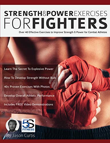 9781789330755: Strength and Power Exercises for Fighters: Over 40 effective exercises to improve strength and power for combat athletes