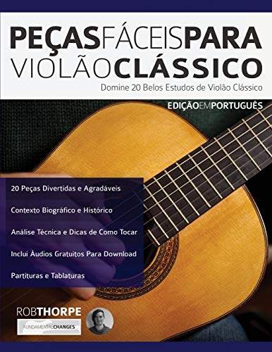 Stock image for Peas Fceis para Violo Clssico: Domine 20 Belos Estudos de Violo Clssico (Peas para Violo Clssico) (Portuguese Edition) for sale by Lucky's Textbooks
