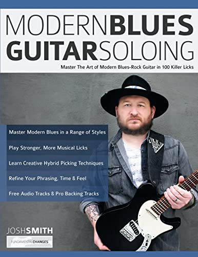 Immagine dell'editore per Modern Blues Guitar Soloing: Master The Art of Modern Blues-Rock Guitar in 100 Killer Licks (Learn How to Play Blues Guitar) venduto da Ria Christie Collections
