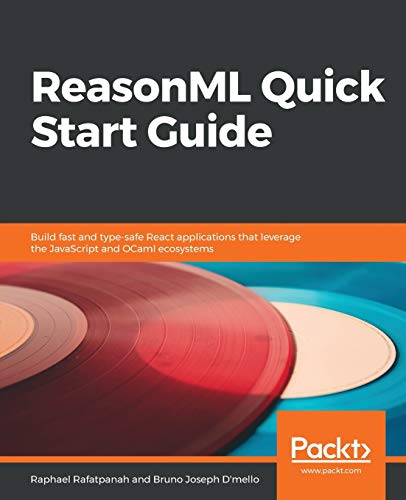 Stock image for ReasonML Quick Start Guide for sale by Irish Booksellers