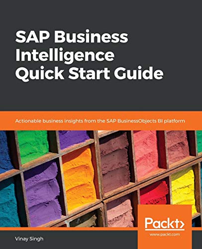 9781789346206: SAP Business Intelligence Quick Start Guide