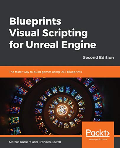 Beispielbild fr Blueprints Visual Scripting for Unreal Engine: The faster way to build games using UE4 Blueprints, 2nd Edition zum Verkauf von HPB-Red