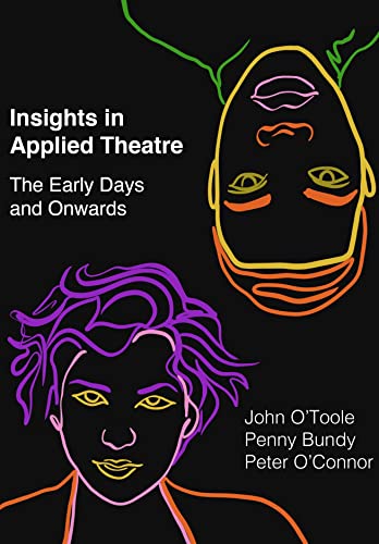 Beispielbild fr Insights in Applied Theatre zum Verkauf von Blackwell's