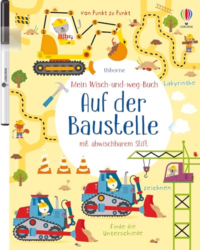 Stock image for Mein Wisch-und-weg-Buch: Auf der Baustelle: mit abwischbarem Stift (Meine Wisch-und-weg-Bcher) for sale by Trendbee UG (haftungsbeschrnkt)