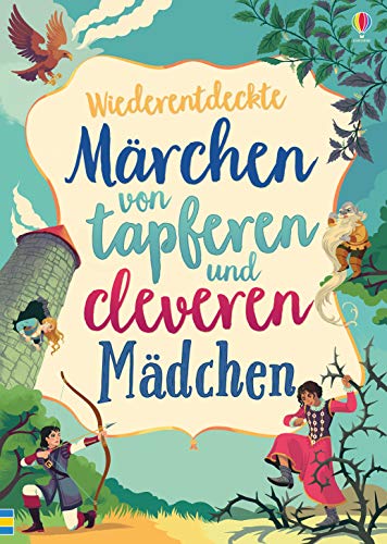 Beispielbild fr Mrchen von tapferen und cleveren Mdchen zum Verkauf von Revaluation Books