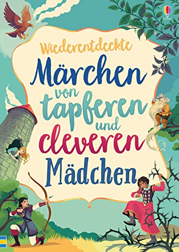 Stock image for Mrchen von tapferen und cleveren Mdchen for sale by Revaluation Books