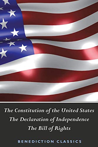 Imagen de archivo de The Constitution of the United States (Including The Declaration of Independence and The Bill of Rights) a la venta por PlumCircle