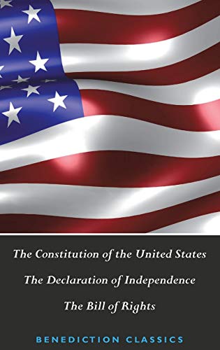 9781789430783: The Constitution of the United States (Including The Declaration of Independence and The Bill of Rights)