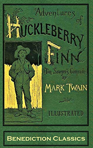 9781789431148: Adventures of Huckleberry Finn (Tom Sawyer's Comrade): [Complete and unabridged. 174 original illustrations.]: [FULLY ILLUSTRATED FIRST EDITION. 174 original illustrations.]