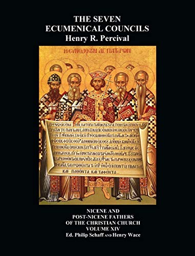 Beispielbild fr The Seven Ecumenical Councils Of The Undivided Church: Their Canons And Dogmatic Decrees Together With The Canons Of All The Local synods Which Have . From The Writings Of The Greatest Scholars zum Verkauf von Lucky's Textbooks