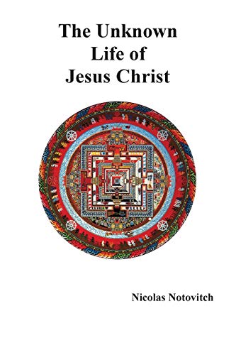 Beispielbild fr The Unknown Life of Jesus Christ zum Verkauf von Book Deals