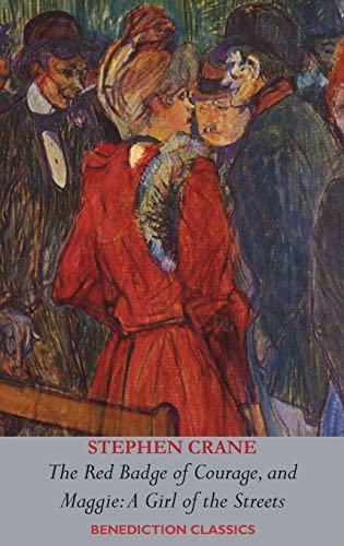 Stock image for The Red Badge of Courage AND Maggie-A Girl of the Streets for sale by GreatBookPrices