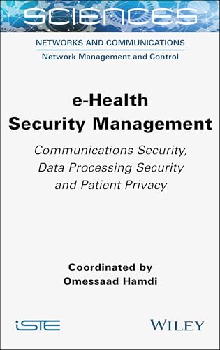 Immagine dell'editore per eHealth Security Management Communications Secu rity, Data Processing Security and Patient Privacy venduto da Revaluation Books