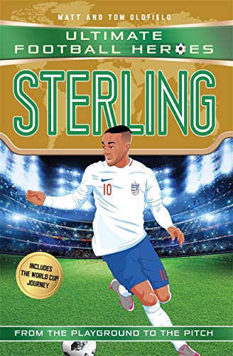 Stock image for Sterling (Ultimate Football Heroes - International Edition)- includes the World Cup Journey! for sale by Goodwill