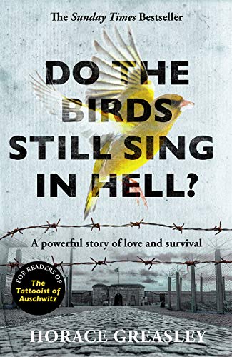 Stock image for Do the Birds Still Sing in Hell?: A powerful true story of love and survival for sale by WorldofBooks